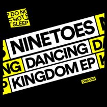 Ninetoes – Dancing Kingdom