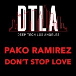 Pako Ramirez – Don’t Stop Love