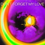 Diplo, Miguel – Don’t Forget My Love (Joel Corry Remix (Extended))