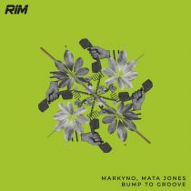 Mata Jones, markyno – Bump to Groove