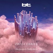 BT – Paper Chairs – Alex Sonata & TheRio Remix