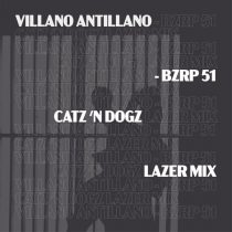 Catz ‘n Dogz – Villano Antillano – Bzrp 51 (Cat ‘n Dogz Lazer Mix)