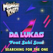 Da Lukas – Searching for the One (feat. Suki Soul)