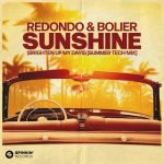 Redondo, Bolier – Sunshine (Brighten Up My Days) [Summer Tech Extended Mix]