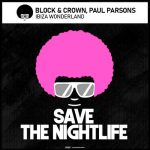 Block & Crown, Paul Parsons – Ibiza Wonderland
