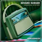 Edvard Hunger – Musical System