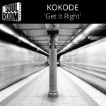 Kokode – ‘Get It Right’