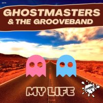 GhostMasters, The GrooveBand – My Life
