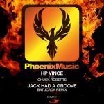 HP Vince, Chuck Roberts – Jack Had A Groove (Batucada Remix)