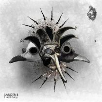 Lander B – Hard Baby