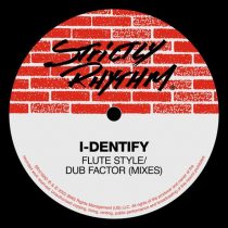 I-Dentify – Flute Style / Dub Factor (Mixes)