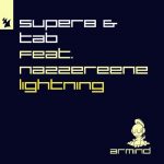 Super8 & Tab, Nazzereene – Lightning