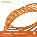 Ben Balance – Izza Anthem E.P.