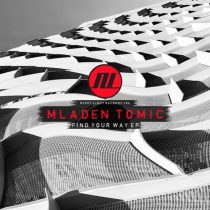Mladen Tomic – Find Your Way EP