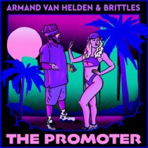 Armand Van Helden, Brittles – The Promoter (Club Mix)