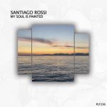 Santiago Rossi – My Soul Is Painted