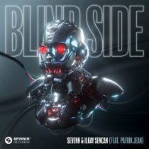 Ilkay Sencan, Patrik Jean, Sevenn – Blind Side (feat. Patrik Jean) [Extended Mix]