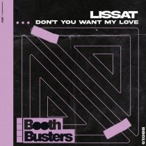 Lissat – Don’t You Want My Love