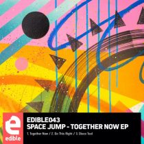 Space Jump – Together Now EP