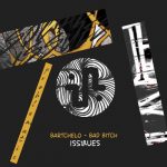 Bartchelo – Bad Bitch