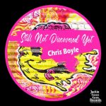Chris Boyle – Still Not Discovered Yet