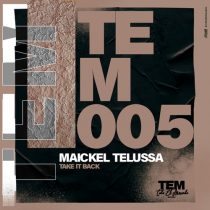 Maickel Telussa – Take It Back