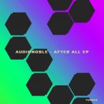 Audionoble – After All EP