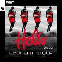 Laurent Wolf – HELLO 2K22