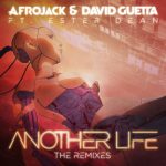 David Guetta, Afrojack, Ester Dean – Another Life
