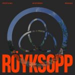 Royksopp, Alison Goldfrapp – Profound Mysteries Remixes