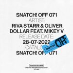 Oliver Dollar, Riva Starr, Mikey V – Snatch! OFF 071