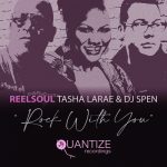 DJ Spen, Reelsoul, Tasha LaRae – Rock With You