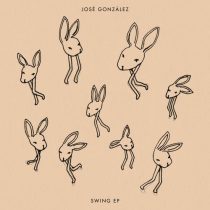 Jose Gonzalez – Swing EP