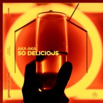 AKA AKA – So Delicious – Extended Mix