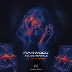 Rian Wood – Abuso Mentale