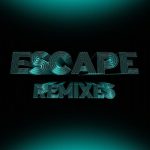 Kaskade, deadmau5, Kx5 – Escape (Remixes) feat. Hayla
