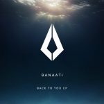 Banaati – Back to You