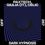Celic, Paxtech, GIULIA (IT) – Dark Hypnosis