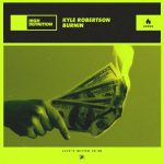 Kyle Robertson – Burnin (Extended Mix)