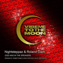 Roland Clark, Nightsteppaz – God Was In The Speakers
