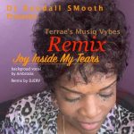 DJ Randall Smooth, Terrae’ – Joy Inside My Tears (Remix)