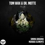 Dr. Motte, Tom Wax – Plur