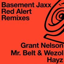 Basement Jaxx – Red Alert (Remixes)