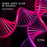 Shania, Dark Arts Club – Runaway (Extended Mix)