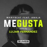 Manybeat, Anaja – Me Gusta (Lujan Fernandez Remix)
