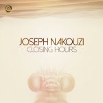 Joseph Nakouzi – Closing Hours