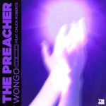 Wongo, Chuck Roberts – The Preacher (Extended Mix)