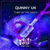 Quinny UK – Thief In The Night