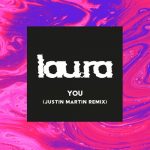 lau.ra – You (Justin Martin Extended Remix)