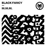 Black Fancy – M.M.M
